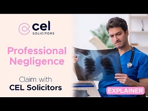 Professional Negligence Claims Explained