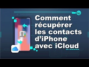 Comment récupérer contacts iPhone cassé/perdu avec iCloud