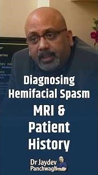 MRI & Patient History | Hemifacial Spasm Diagnosis Explained | Dr. Jaydev Panchwagh
