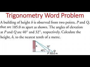 Calculating Height Of Building From Given Angles Of Elevation
