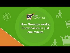 Learn how Groupon works. Start from the basics - by CedCommerce