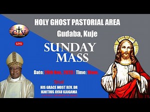 SUNDAY HOLY MASS || HOLY GHOST CATHOLIC CHURCH, Gudaba, Kuje, ABUJA