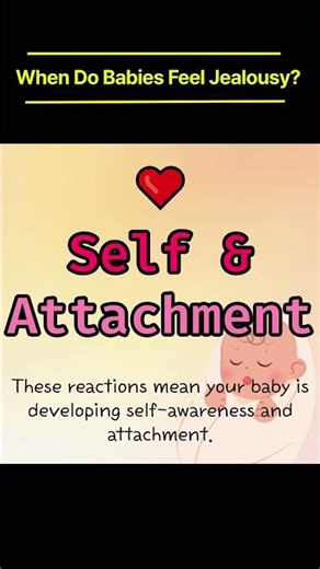 When Do Babies Feel Jealousy? | First Signs of Emotional Growth #BabyJealousy #EmotionalGrowth