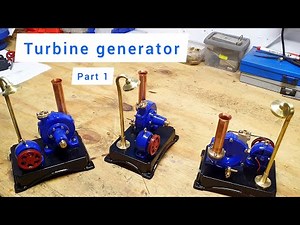 steam turbine generator build part 1