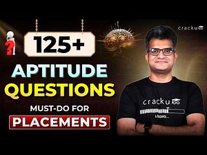 Most Important 125+ Placement Aptitude Questions | Aptitude Preparation For Campus Placements
