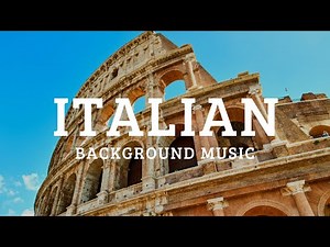 Italian Traditional Background Music For Videos 🇮🇹