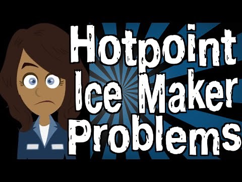Hotpoint Refrigerator Ice Maker Problems