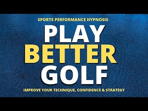 Hypnosis For Golf: Golf hypnosis to play better golf, improve your swing, techniques and confidence