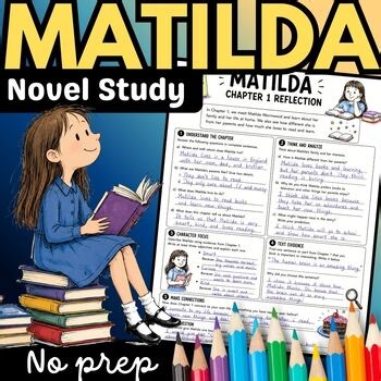 Matilda Novel Study Worksheets | Roald Dahl Matilda Book Reading Comprehension