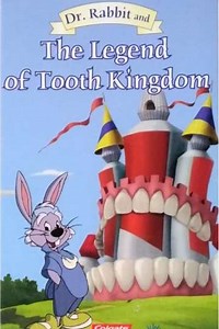 Dr. Rabbit and the Legend of the Tooth Kingdom - Movie
