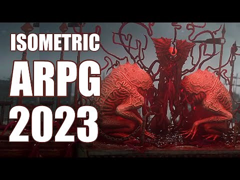 The 2023 Isometric Action RPGS are INSANE!! 10 Upcoming ARPG games YOU CAN'T MISS!