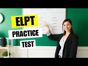 ELPT Practice Test 2026 English Language Proficiency Test Assessment Exam Questions & Answers