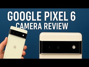 Google Pixel 6 Camera Review – Still Worth It in 2025?