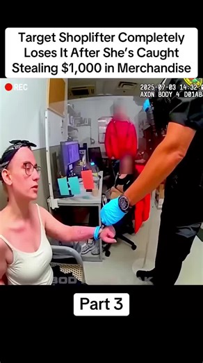 Part 3 - Target Shoplifter Completely Loses It After She’s Caught Stealing $1,000 in Merchandise #cops #bodycamcops #crimestories #shoplifter