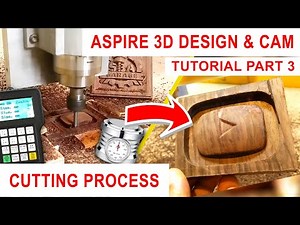 Tutorial Aspire, 3D design & CAM, Part 3 : Cutting Process