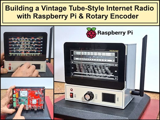 Building a Vintage Tube Style Internet Radio with Raspberry Pi an..