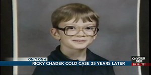 Ricky Chadek cold case: Detectives looking for leads after 35 years