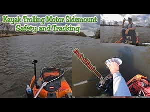 Kayak Tracking and Safety with Side Mount Trolling Motor