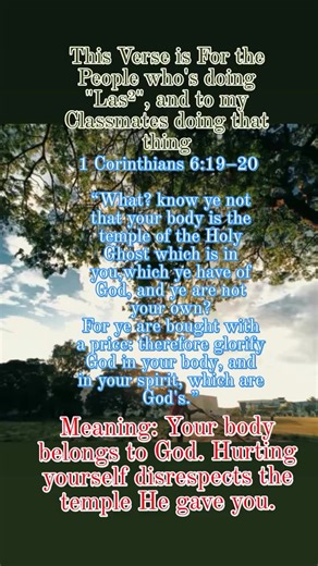 3 comments | This Verse is for the People Keep Hurting Themselves Example Doing "Las-Las" YOUR BODY BELONGS TO GOD!. HURTING YOUR SELF DISRESPECT THE TEMPLE HE GAVE YOU!﫵. #RepentAndBelieveTheGospel #RepentBeforeItsTooLate #fypシ゚viralシ2025fyp #fbreelsfypシ゚ #fypシ゚ #fbviralreels #fypviralシ #fypシ゚viral #fypreels #fbfypシ2025 #followerseveryone #followersreels | Jhunel Ivan Abitong | Facebook