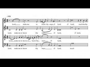 Lord make me to know : William Byrd, with Score Animation