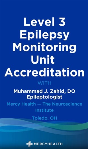 Discover how Level 3 Epilepsy Monitoring Unit accreditation empowers us with advanced resources and a multidisciplinary team—neurologists, epileptologists, neurosurgeons and psychologists—all dedicated to providing the best possible care for complex epilepsy patients and reducing the impact of seizures. | Mercy Health