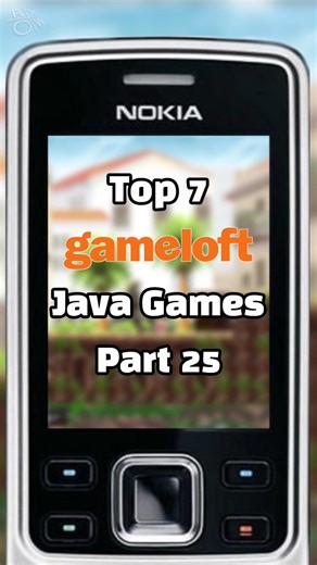 Top 7 Gameloft Java Games That Make You Nostalgic! Part 25