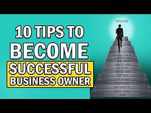 10 Tips to Become Successful Business Owner