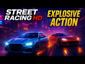 🔥 Street Racing HD – Ultimate Speed Duel, Explosive Action!