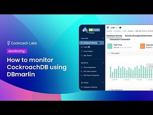 How to monitor CockroachDB using DBmarlin | Monitoring CockroachDB
