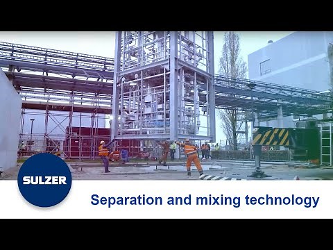 Faster and better separation and mixing technology with Sulzer