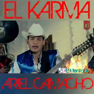 42K views · 754 reactions | Nací en el agua caliente, Después vine a Culiacán, Ahí me metí en el ambiente Buscando billetes para progresar El Karma - Ariel Camacho Y Los Plebes Del Rancho | El Mentado | Facebook