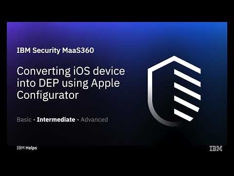 IBM MaaS360 - How to add an iOS Device to Apple Business Manager using Apple Configurator