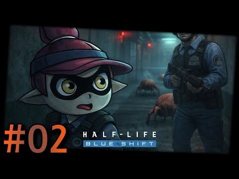 [Let's Play] Half-Life: Blue Shift [Part 2]