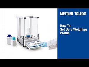 MX Balances: How To Set Up a Weighing Profile