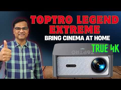 🔥 Toptro Legend Extreme In-Depth Review | Best 4K Support Projector for Home Cinema under 30K?⚡