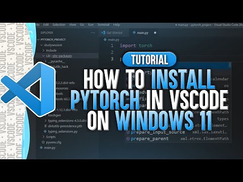 How To Install PyTorch in Visual Studio Code (Windows 11)