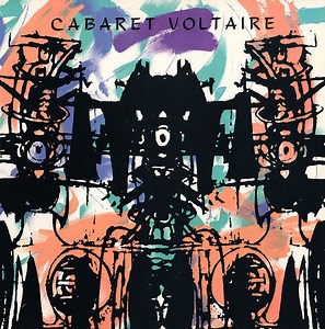 Cabaret Voltaire - Sensoria