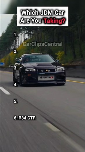 Which JDM Car Are You Taking?