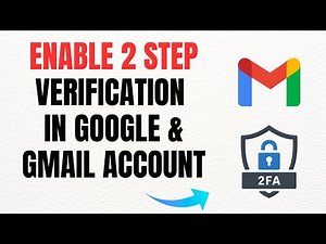 How To Enable 2 Step Verification in Google & Gmail Account – Full Guide