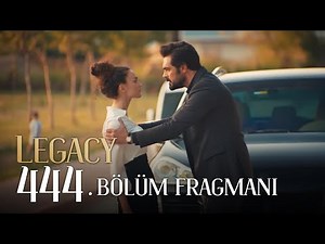 Emanet 444. Bölüm Fragmanı | Legacy Episode 444 Promo