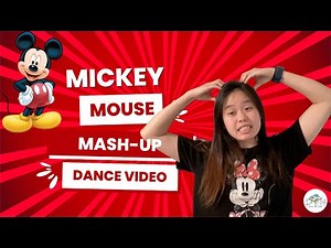 Mickey Mouse Mash-Up (Dance Video)