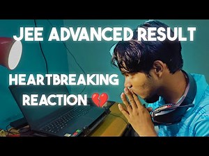 IIT JEE ADVANCED RESULT | HEARTBREAKING REACTION 💔