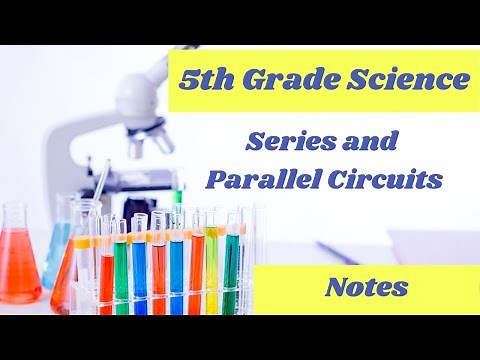 Types of Circuits // 5th grade Science Lesson Online