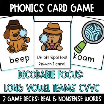 Phonics Card Game | Long Vowel Teams | CVVC | Real and Nonsense Words
