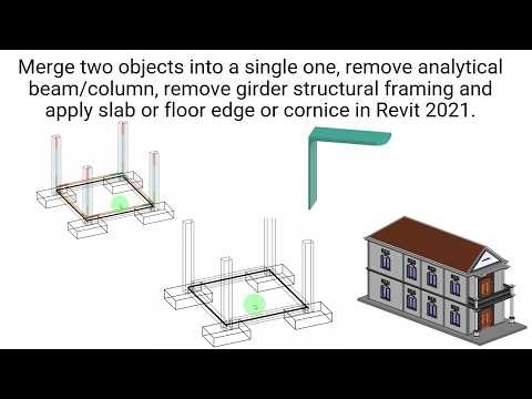 Merge Two Object, Remove Analytical Beam/Column, Remove Girder and Apply Slab Edge/Cornice#revit