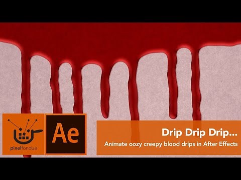 After Effects | Blood Drips