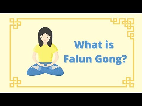 What is Falun Gong?