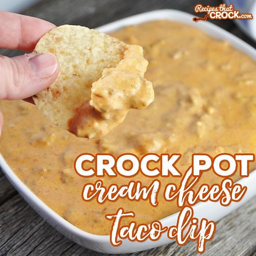 Crock Pot Cream Cheese Taco Dip - Recipes That Crock!