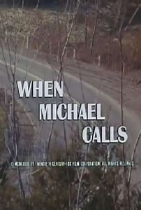 When Michael Calls - Movie