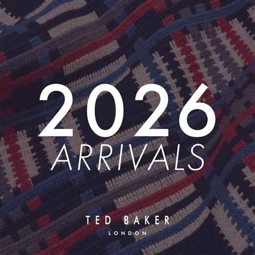 New season. Sharper style. Explore men’s 2026 arrivals from Ted Baker. | Ted Baker